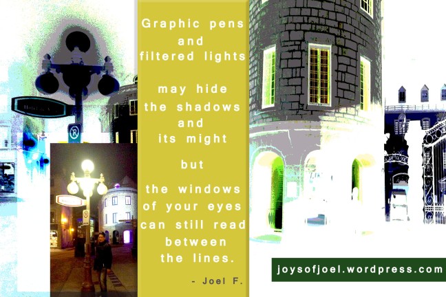 filtered lights, joys of joel poems, graphic pens, musings and ramblings
