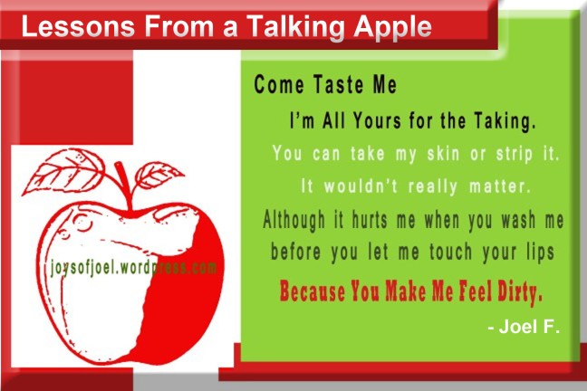 lessons from a talking apple, joys of joel poems, poetry, poem about temptation, desire, an apple story