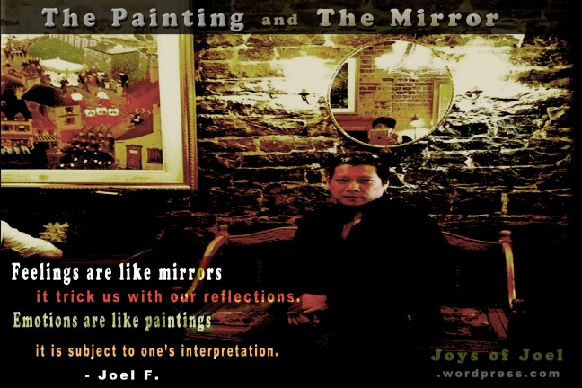 The Painting and The Mirror , joys of joel quotes, quote about paintings and mirrors,
